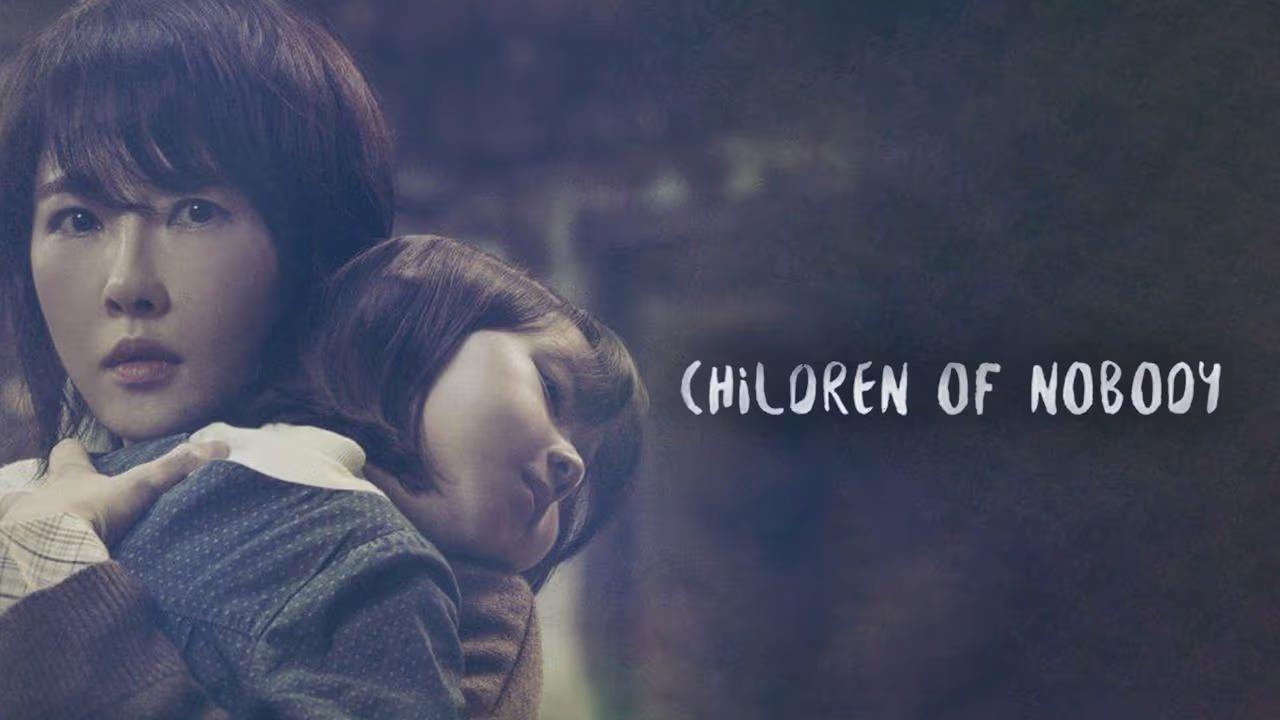 مسلسل Children of Nobody